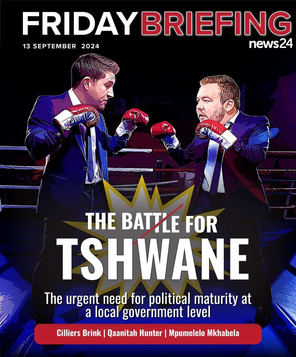 FRIDAY BRIEFING | The battle for Tshwane and why you should care