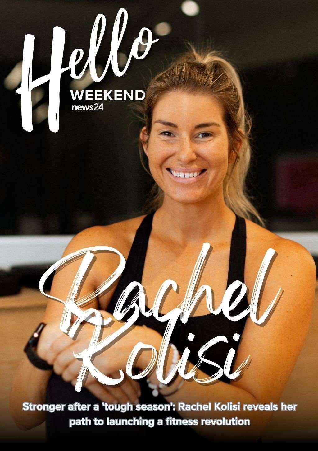 HELLO WEEKEND | 'Simple, easy and super effective': Rachel Kolisi on her Be Strong fitness challenge