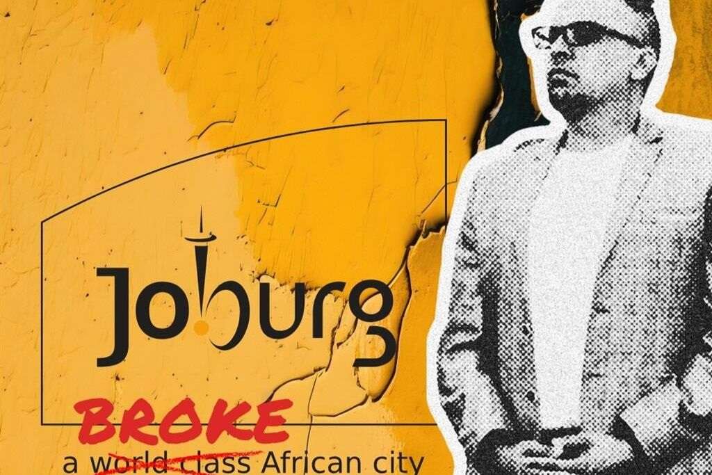 BROKE CITY | Crumbling infrastructure, bad debt, poor revenue collection – Johannesburg on path to disaster