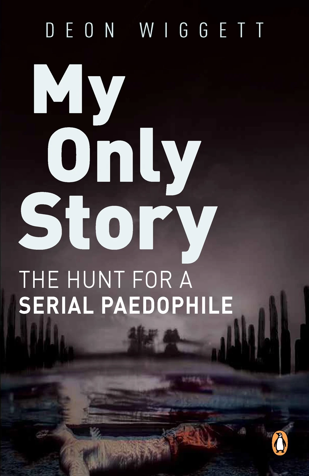 EXTRACT | My only story: The hunt for a serial paedophile
