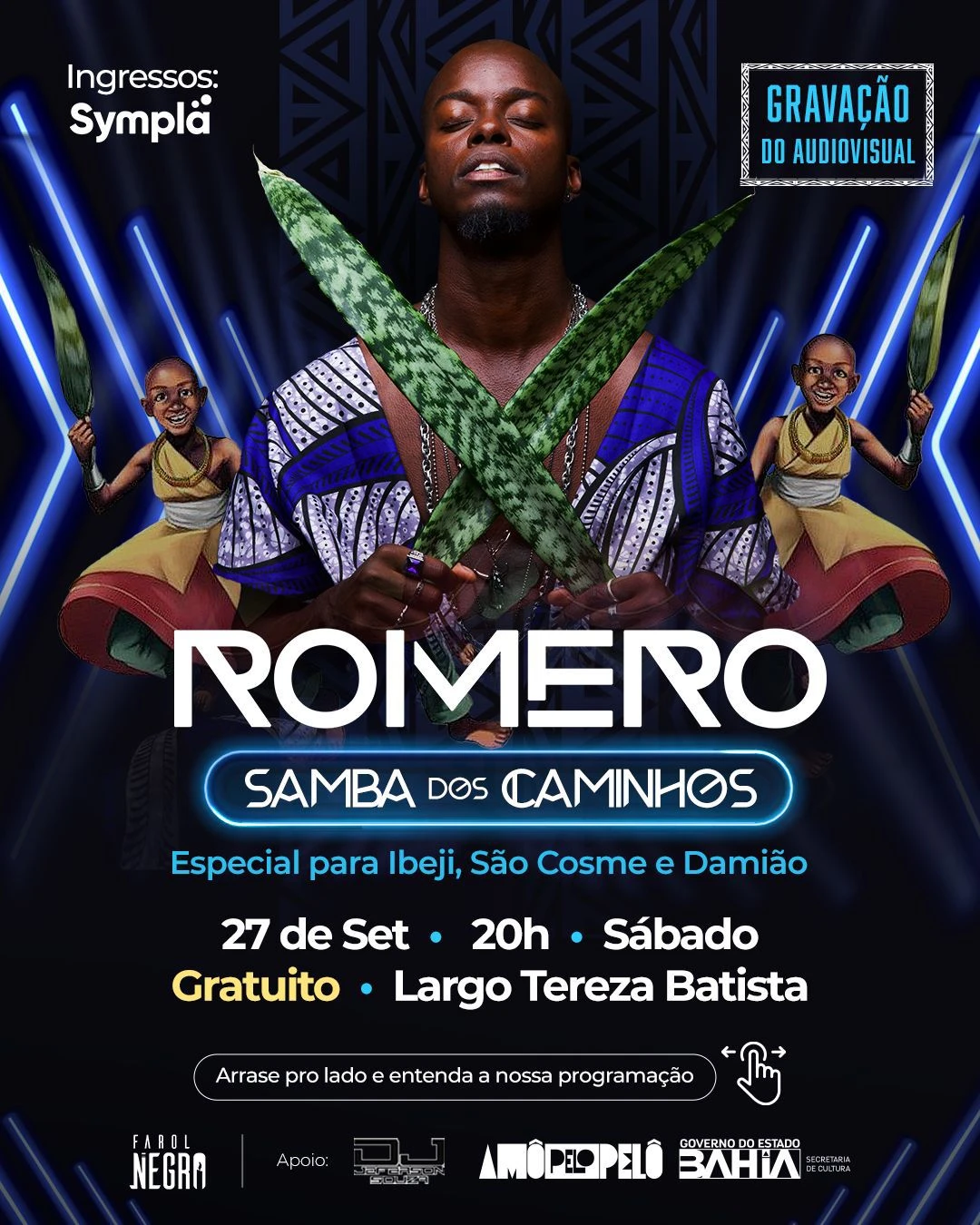 Largo Tereza Batista terá show no dia de São Cosme e Damião