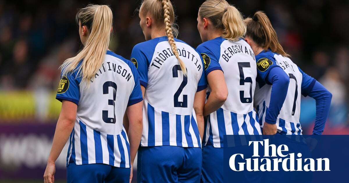 Women’s Super League 2024-25 previews No 3: Brighton