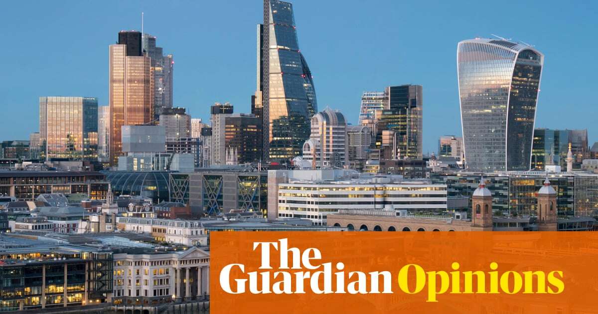 Labour’s economic challenge isn’t simple: it must curb City power and keep it on board