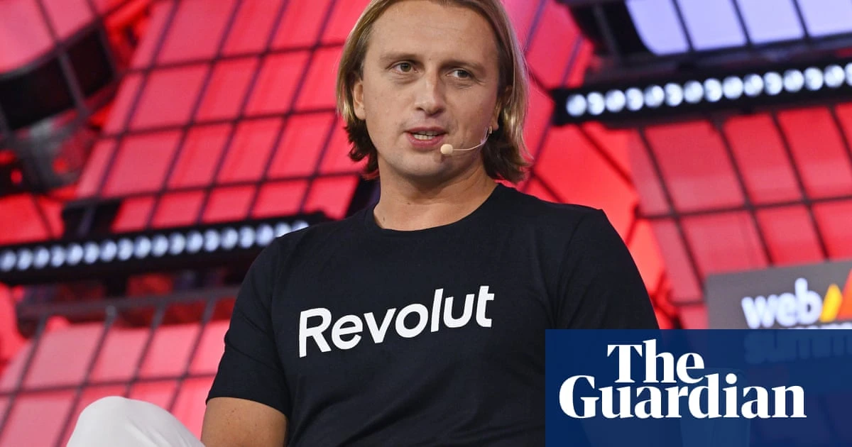 Revolut CEO ‘could get multibillion-dollar windfall if its value passes $150bn’