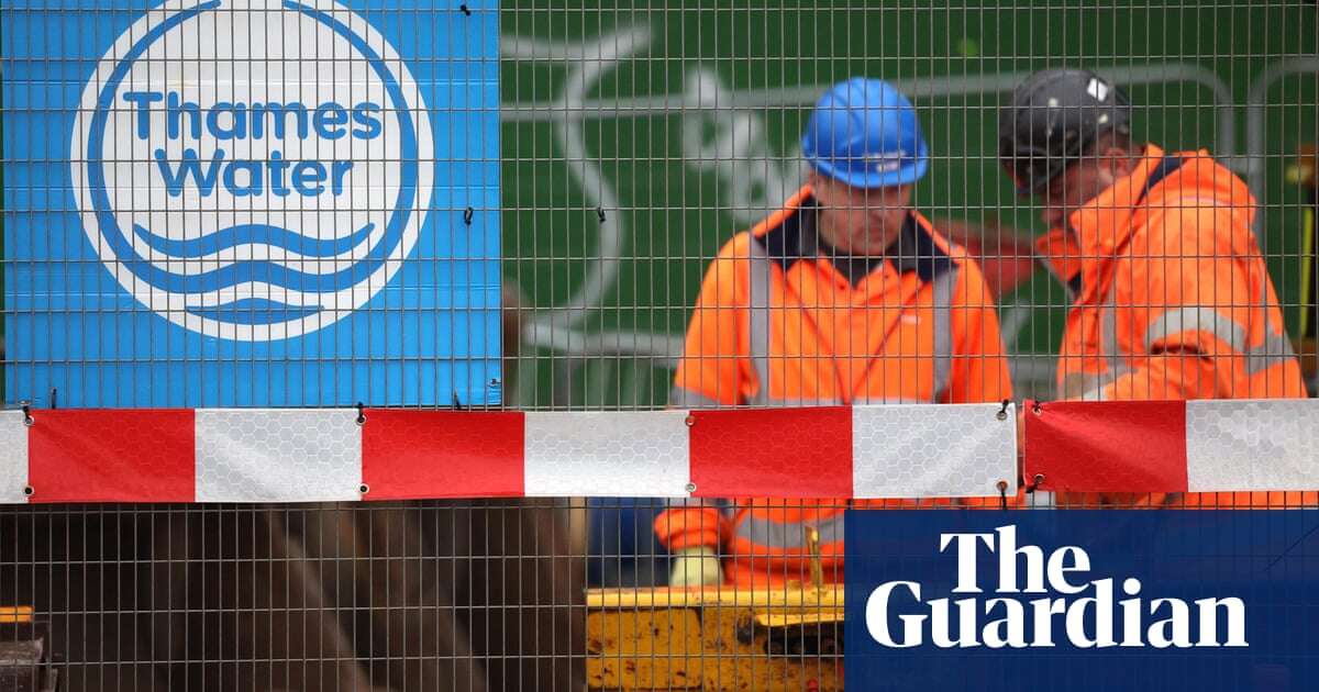 Thames Water seeks high court approval for £3bn debt lifeline