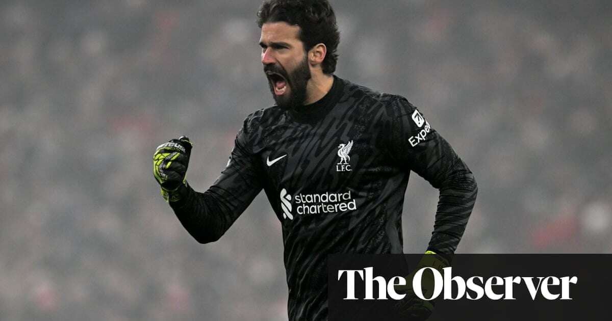 ‘Create our own history’: Alisson targets title to mark new Liverpool era