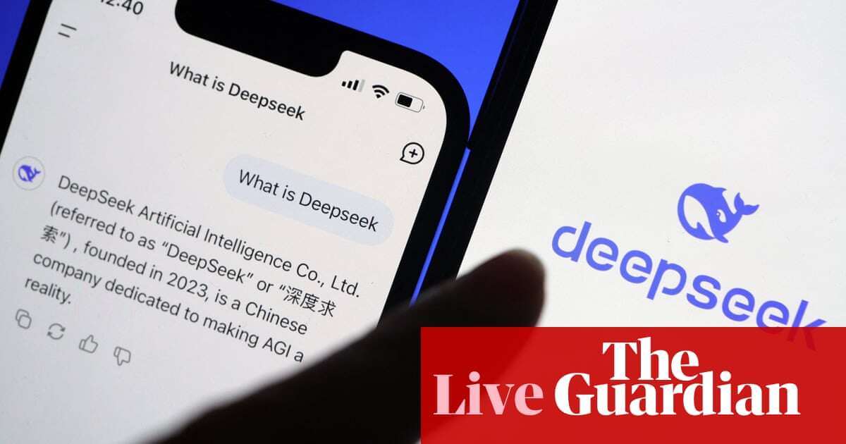 Global tech sell-off carries on; Trump says DeepSeek should be ‘wake-up call’ for US AI firms – business live