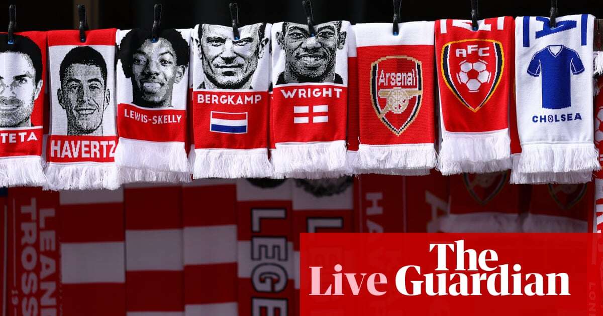 Arsenal v Chelsea: Premier League updates – live