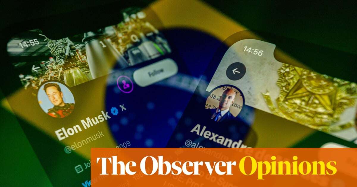 By showing Musk’s unruly X the red card, Brazil has scored a goal for all democracies | John Naughton