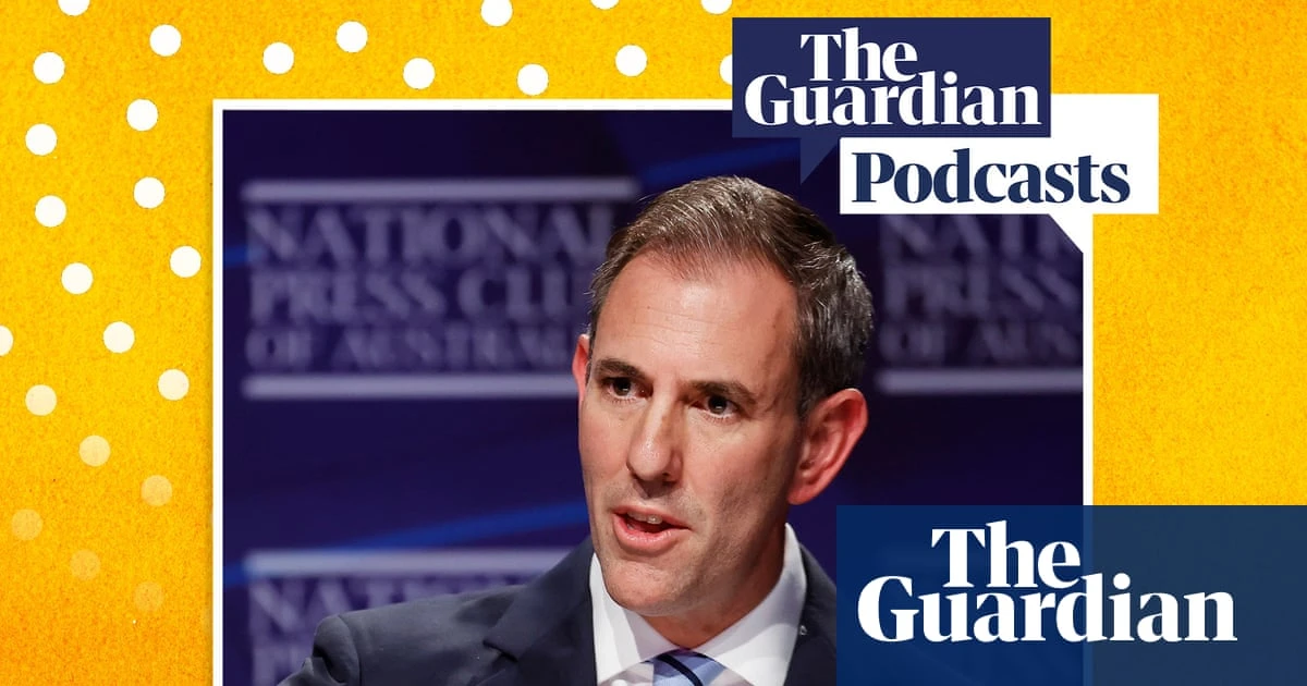 Jim Chalmers responds to the budget’s critics - podcast