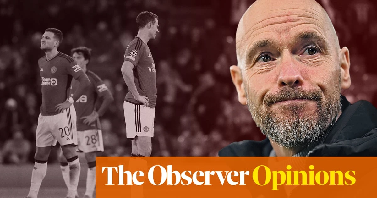 Erik ten Hag: from Ming the Merciless to circling the Old Trafford plughole | Jonathan Wilson