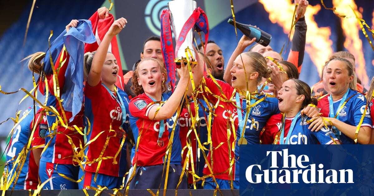 Women’s Super League 2024-25 previews No 5: Crystal Palace