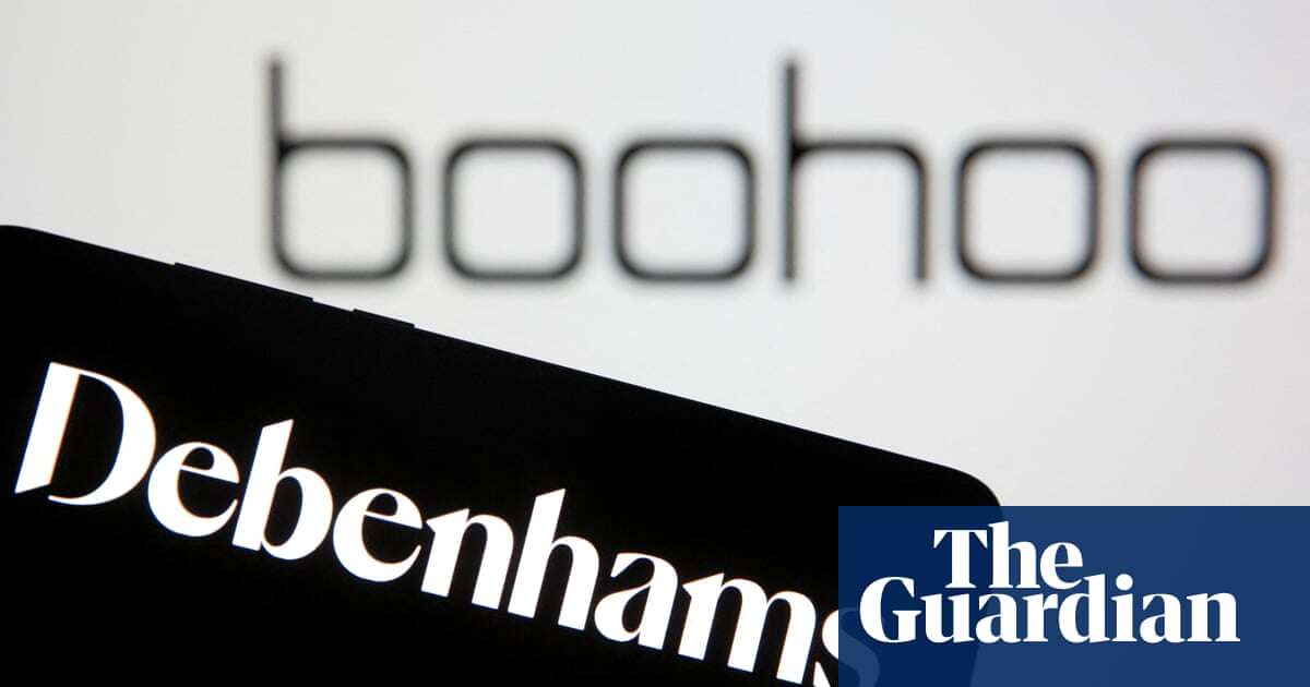 Boohoo rebrands as Debenhams as youth brands struggle