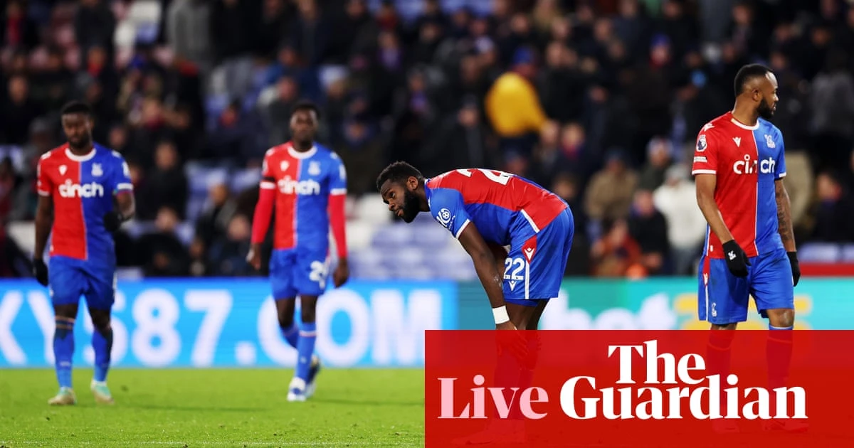 Man City v Crystal Palace, Chelsea v Sheffield United, Newcastle v Fulham and more: clockwatch – live