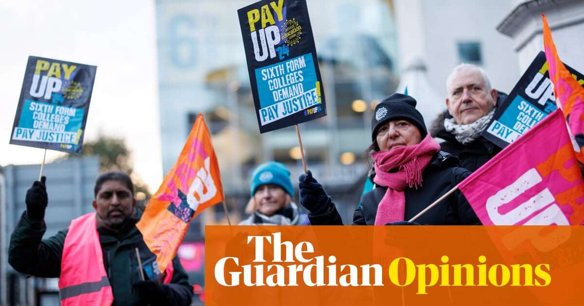 The Guardian view on teachers’ pay: colleges don’t deserve second-class status | Editorial