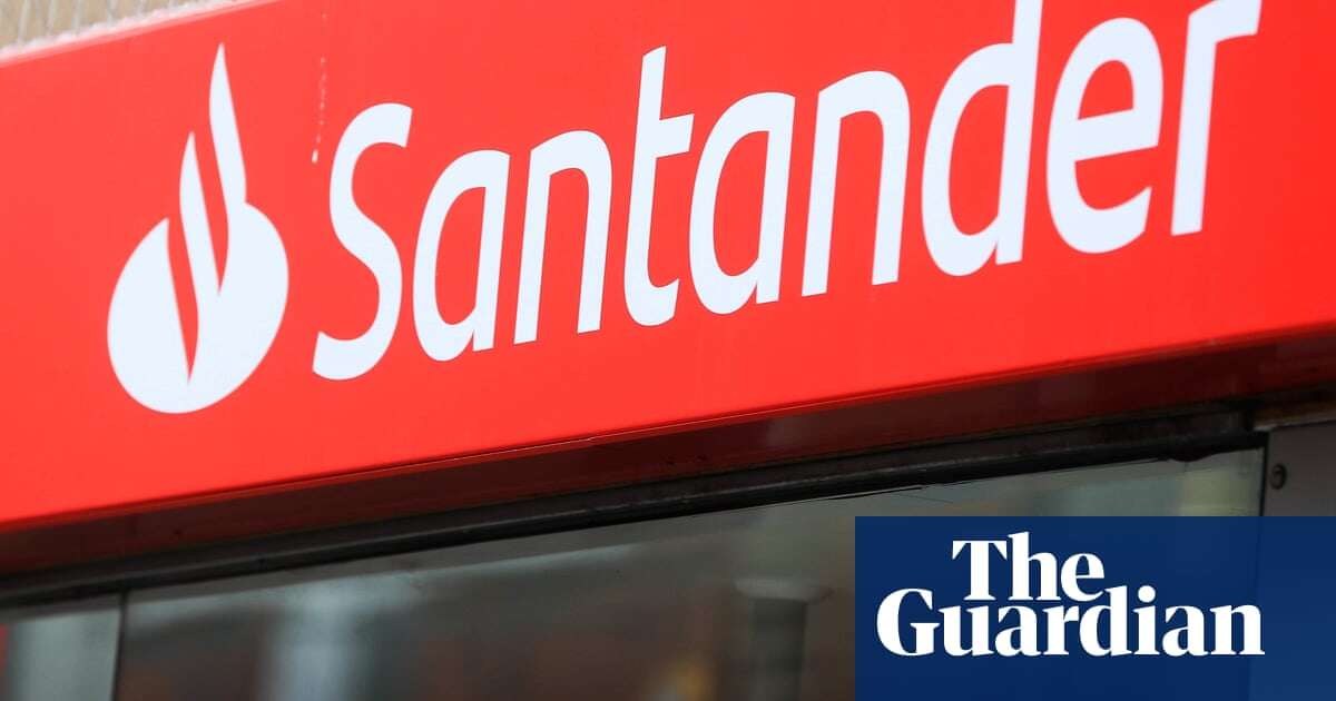 Santander to close 95 UK branches, putting 750 jobs at risk