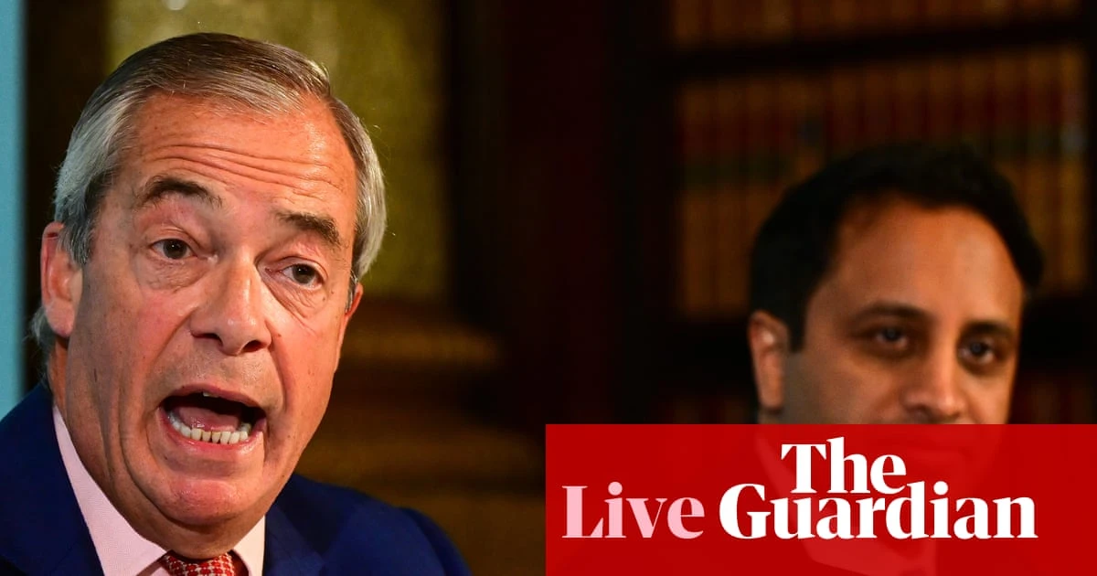 Reform UK accused by minister of talking ‘utter nonsense’ after Zia Yusuf implies Starmer trying to get Farage killed – UK politics live
