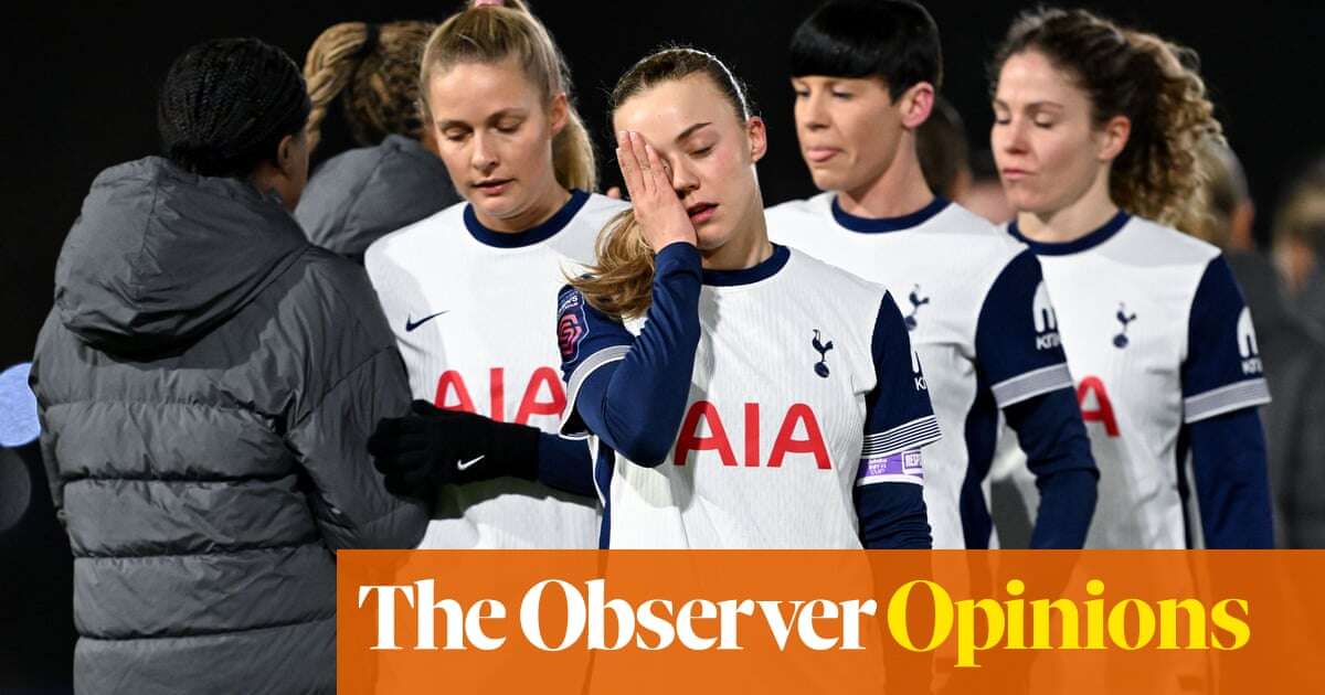 What is the big idea? Levy’s second-class Tottenham Women mired in mediocrity | Jonathan Liew