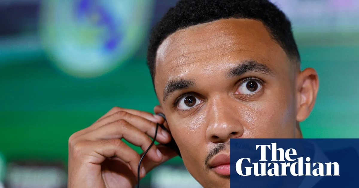 ‘Call me Trent’: Alexander-Arnold arrives at Madrid with dreams of Alonso and glory
