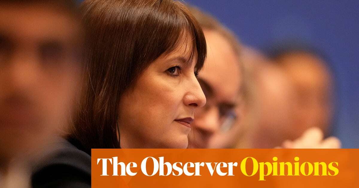 The Observer view: Rachel Reeves has an unenviable task, but she must stick to her plan for growth