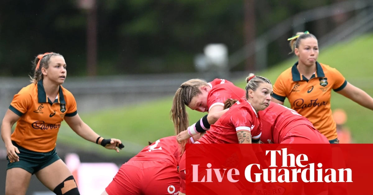 Australia v Wales: women’s rugby union international – live
