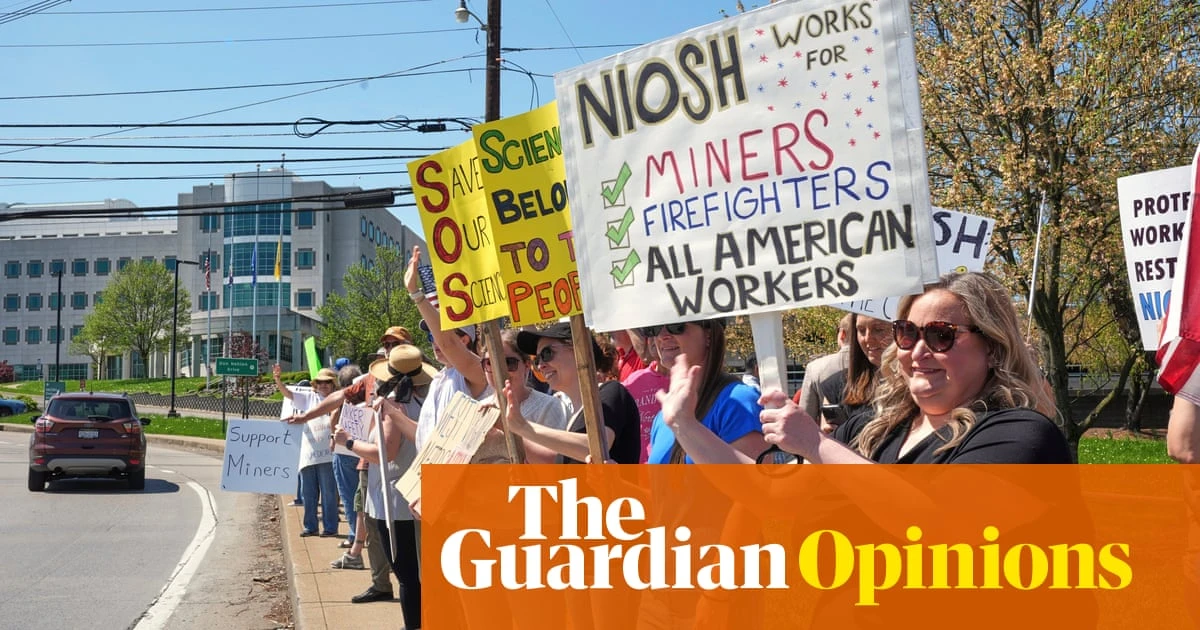 Trump is dismantling a key worker safety group. It’s another betrayal of the working class