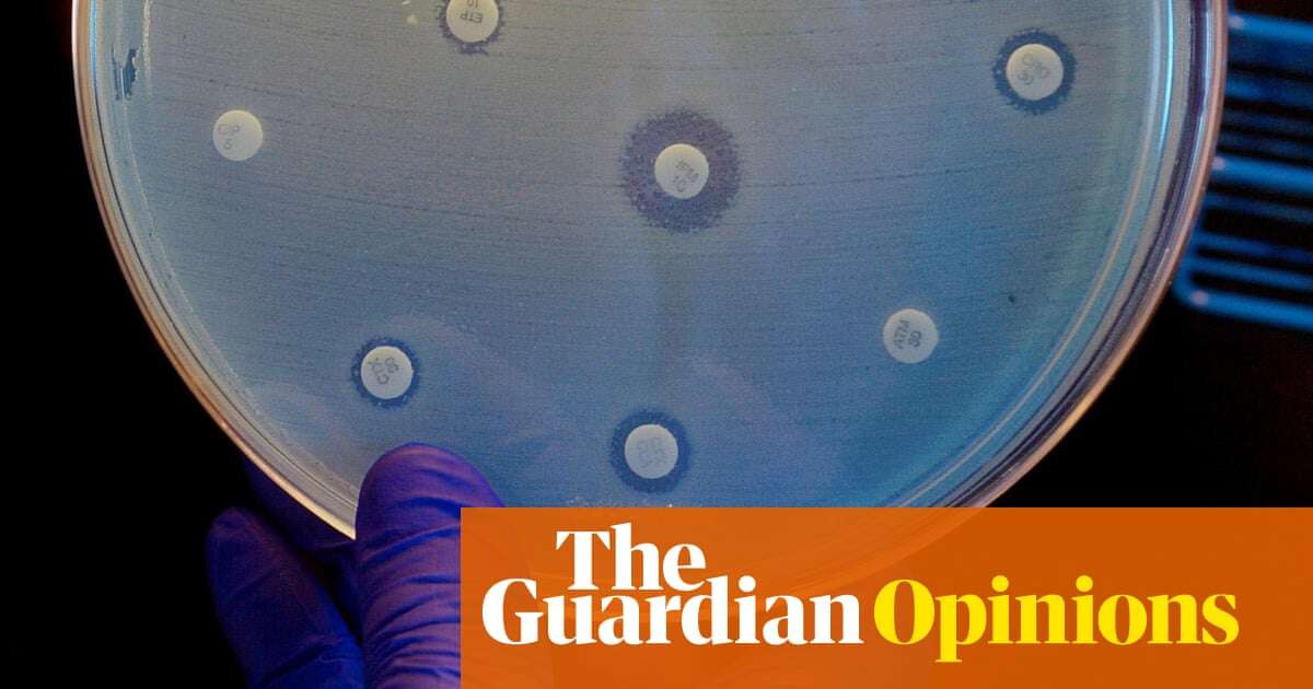 The world is facing an antibiotic emergency: a data-led plan of action is needed now | Sally Davies