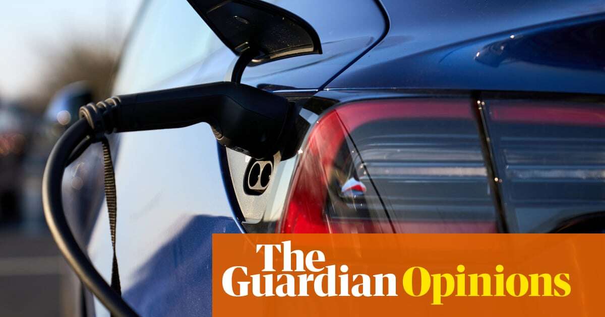 If we delay the UK’s drive for electric vehicles, our rivals will overtake us | Jonathan Reynolds