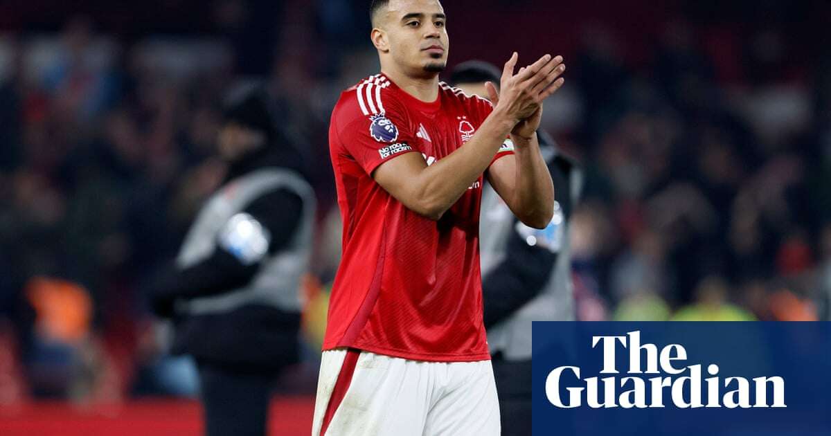 Murillo’s imperious form shows Forest’s recruitment gamble has borne fruit | Will Unwin