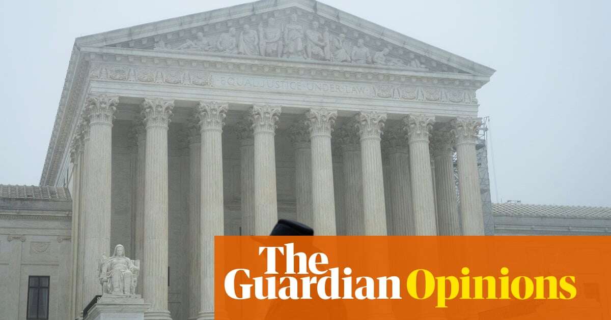 Only 35% of Americans trust the US judicial system. This is catastrophic | David Daley