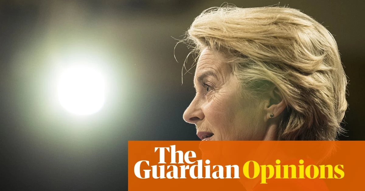 The Guardian view on Ursula von der Leyen’s first 100 days: the steepest of learning curves | Editorial