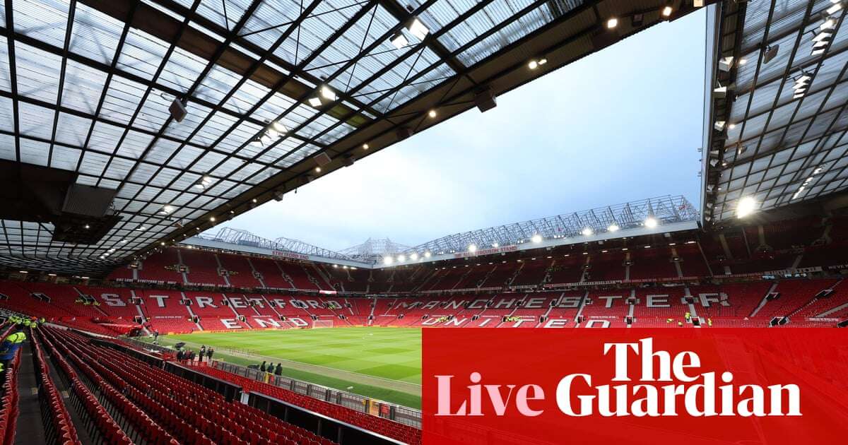 Manchester United v Fulham: FA Cup fifth round – live