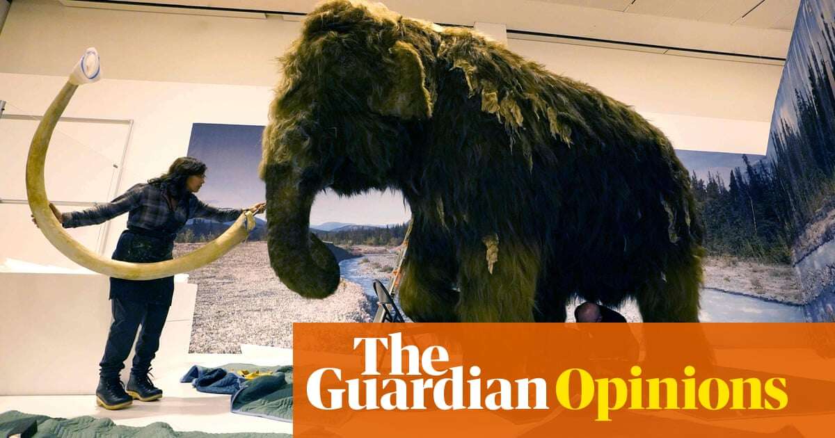 Reviving the woolly mammoth isn’t just unethical. It’s impossible | Adam Rutherford