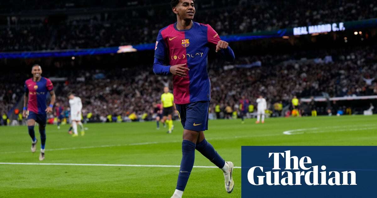 Barça’s Lamine Yamal bares teeth and turns the Bernabéu into his playground | Sid Lowe