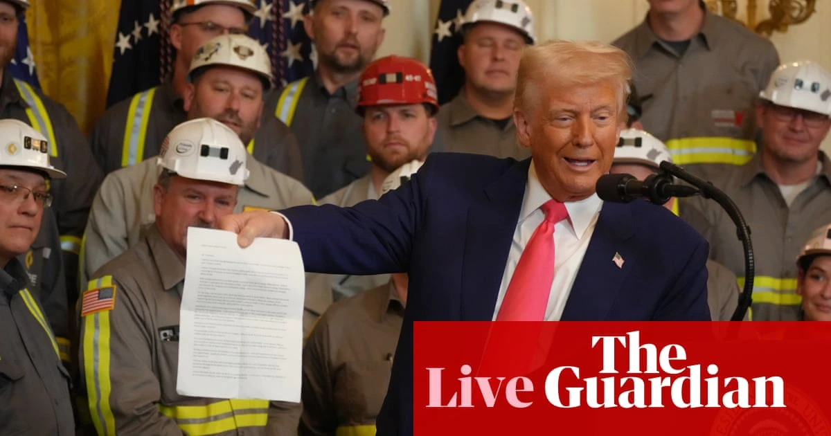 Trump’s tariffs come into full effect after he signs executive orders boosting coal production – US politics live