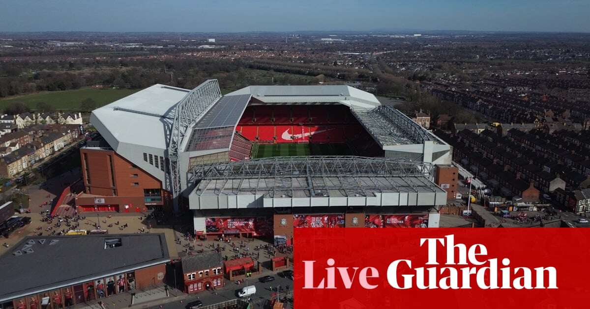 Liverpool v Southampton, Brighton v Fulham, and more: football – live