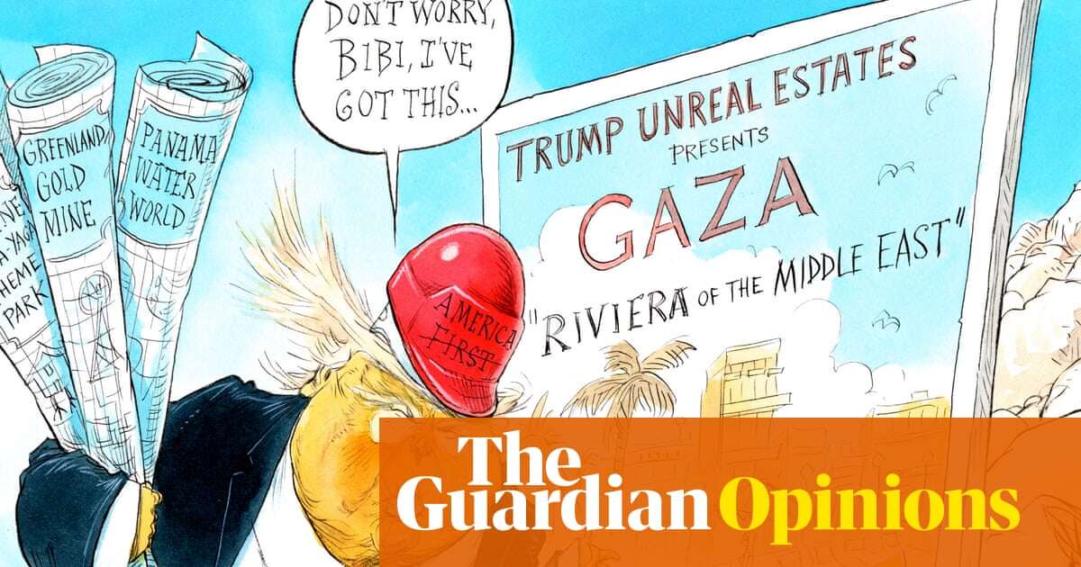 Chris Riddell on Donald Trump’s plan to take over and redevelop Gaza – cartoon