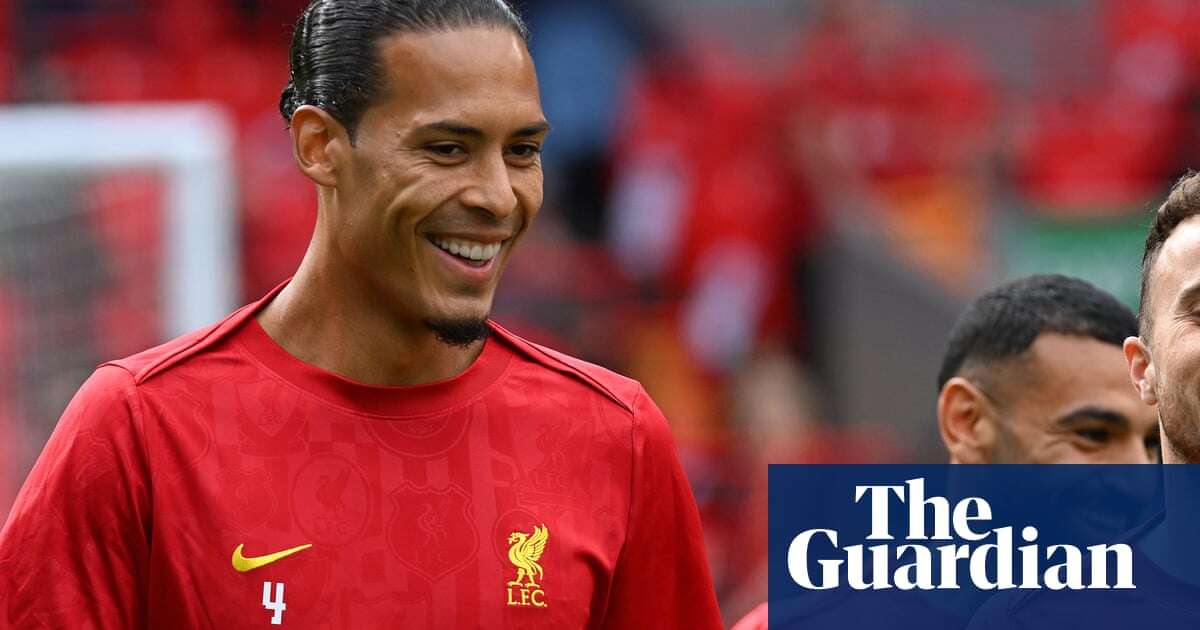 ‘I missed it’: Virgil van Dijk relishing Liverpool’s Champions League return