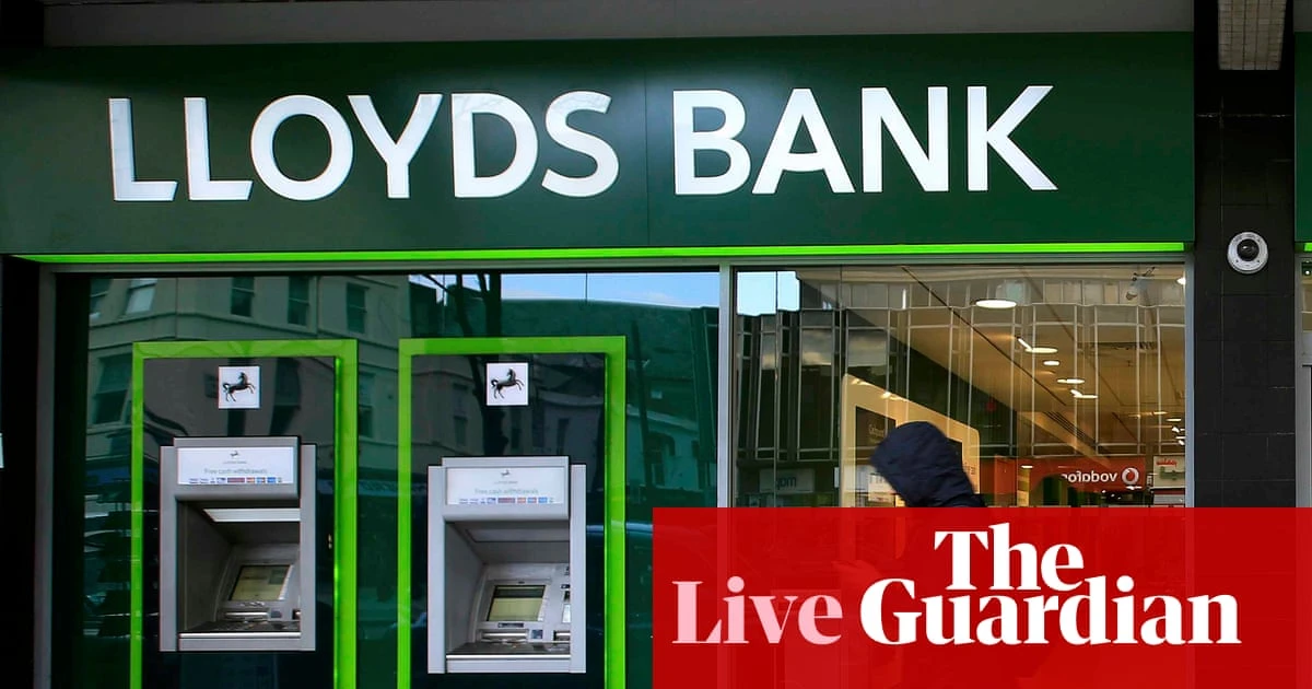 Lloyds flags UK economy ‘deterioration’; Elon Musk warns ‘rough quarters’ ahead for Tesla – business live