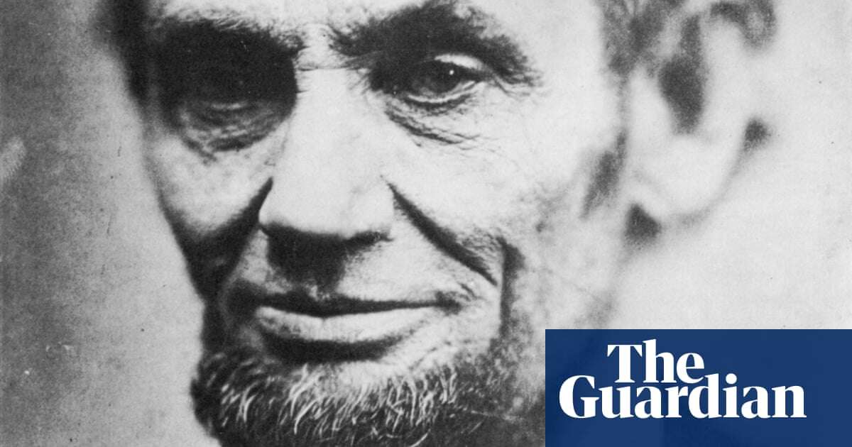 ‘Lincoln had something to say’: historians ponder lessons for the age of Trump