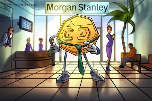  E*Trade to add Bitcoin, Ether, Solana in Morgan Stanley’s crypto expansion 