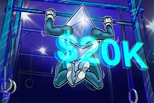  Ether price target now $20K as ETH preps all-time high in '1-2 weeks' 