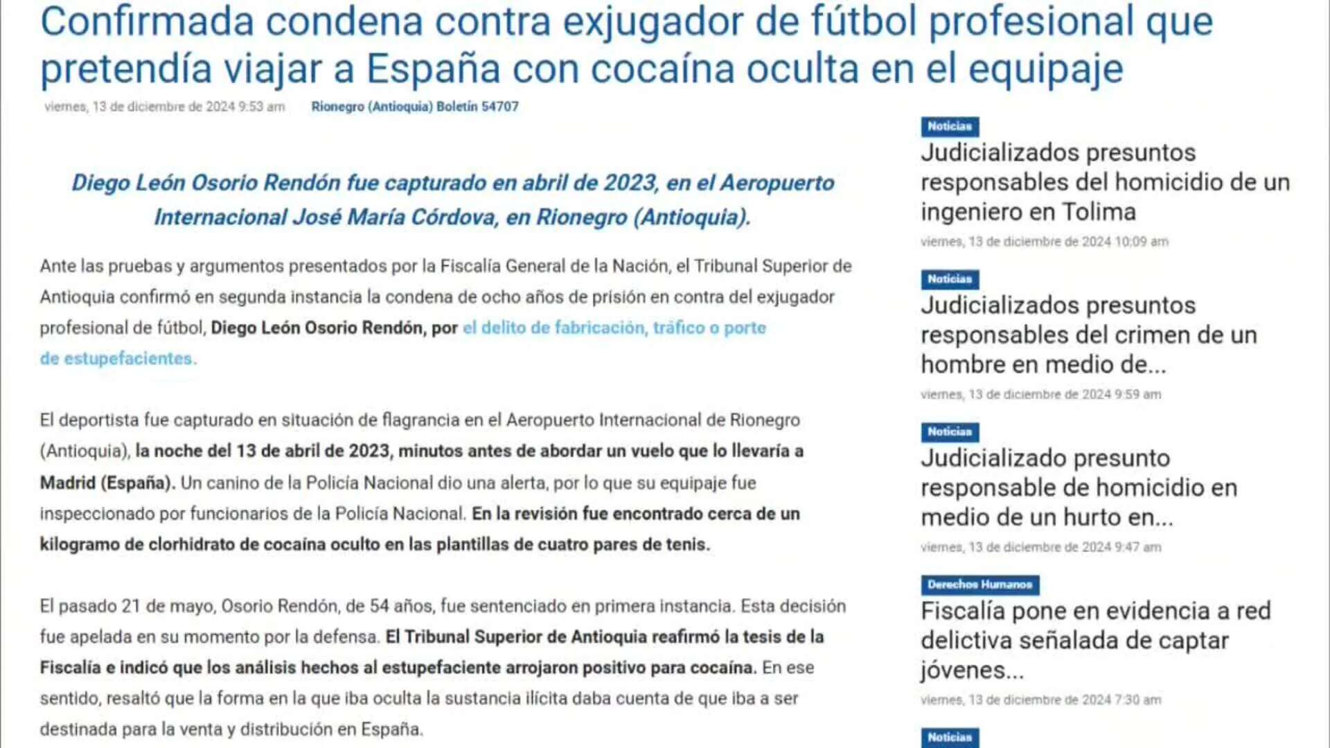 Tribunal confirma condena a exfutbolista colombiano que intentaba llevar cocaína a España