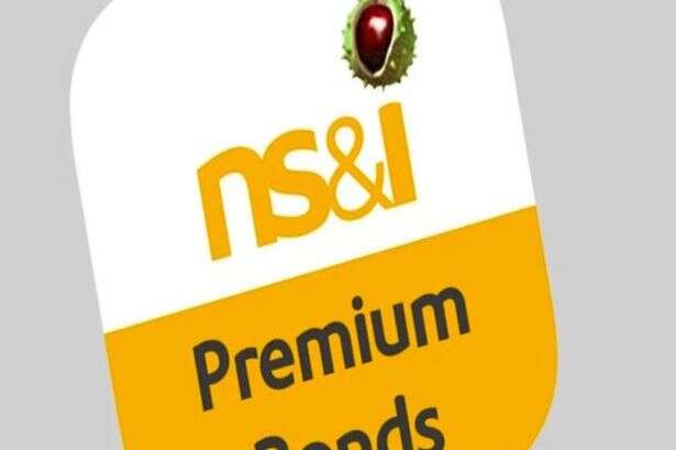 NS&I Premium Bond holders urged to 'cancel their account' within next four weeks