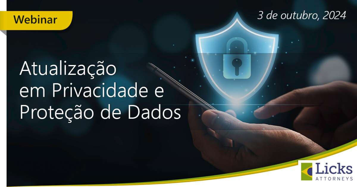 Licks Attorneys lança webinar sobre proteção de dados